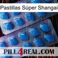 Pastillas Súper Shangai viagra2